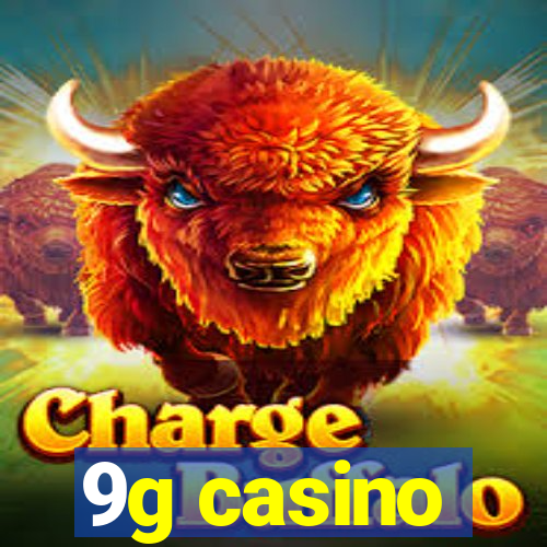 9g casino